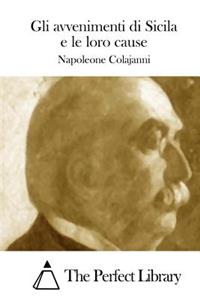 Gli avvenimenti di Sicila e le loro cause