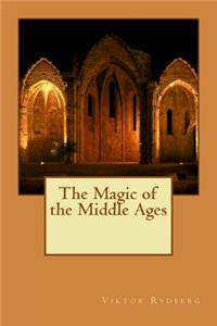 Magic of the Middle Ages