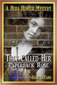 They Called Her Paperback Rose