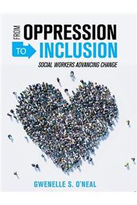 From Oppression to Inclusion
