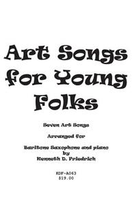 Art Songs for Young Folks - baritone saxophone and piano