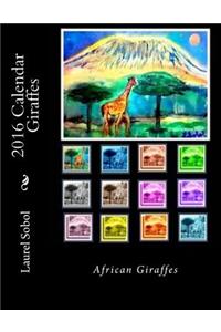 2016 Calendar Giraffes