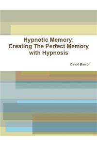 Hypnotic Memory