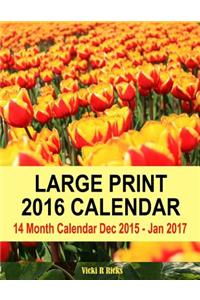 Large Print 2016 Calendar