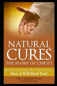 Natural Cures - The Hand of Christ