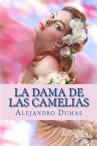 Dama de las Camelias (Spanish Edition)