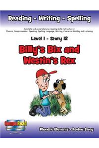 Level 1 Story 12-Billy's Bix And Westin's Rex