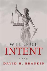 Willful Intent