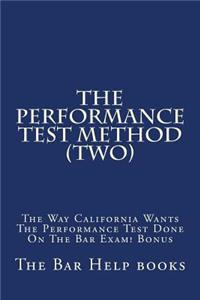 The Performance Test Method (TWO)