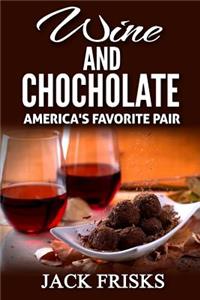 Wine and Chocolate