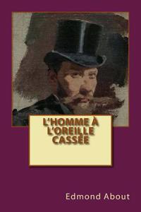 L'Homme A L'Oreille Cassee