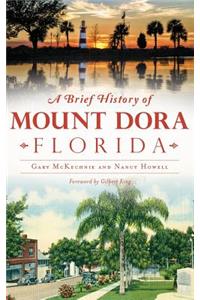 Brief History of Mount Dora, Florida