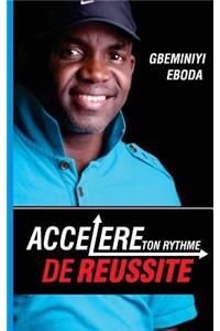 Accelere Ton Rythme De Reussite