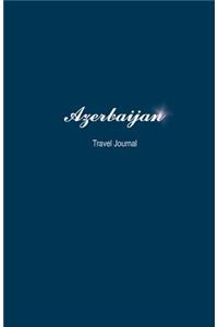 Azerbaijan Travel Journal: Soft Cover Lined 100 Page Writing Notebook Diary