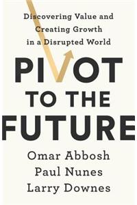 Pivot to the Future