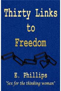 Thirty Links to Freedom