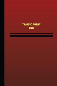 Traffic Agent Log (Logbook, Journal - 124 pages, 6 x 9 inches)