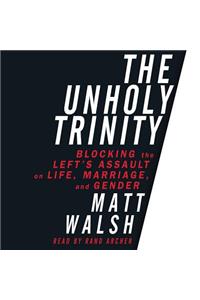 Unholy Trinity