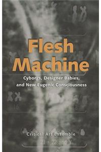 Flesh Machine