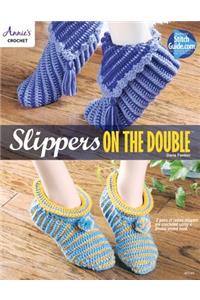 Slippers on the Double