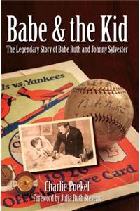 Babe & the Kid: