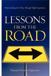 Lessons From The Road