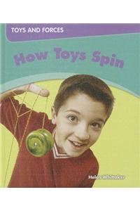 How Toys Spin