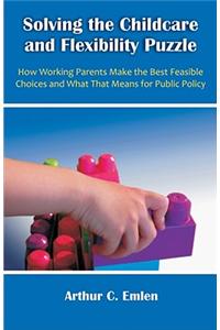 Solving the Childcare and Flexibility Puzzle