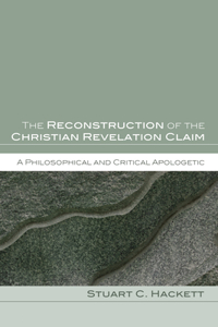 Reconstruction of the Christian Revelation Claim