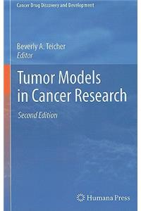 Tumor Models in Cancer Research