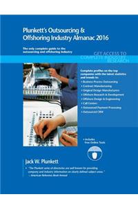 Plunkett's Outsourcing & Offshoring Industry Almanac 2016