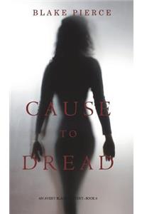 Cause to Dread (An Avery Black Mystery-Book 6)