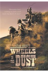 Wheels in the Dust