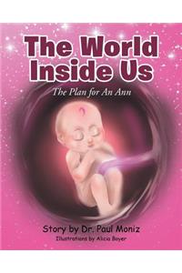 The World Inside Us