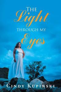 Light Through My Eyes
