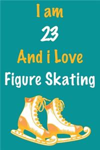 I am 23 And i Love Figure Skating