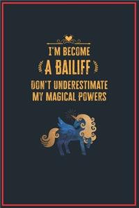 I'm Become a Bailiff Don't Underestimate My Magical Powers