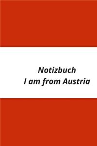 Notizbuch I am from Austria
