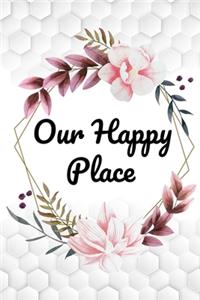 our happy place beautiful inspirational gift for girls