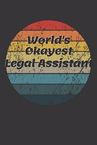 World's Okayest Legal Assistant Notebook