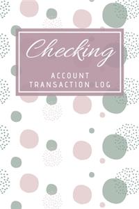 Checking Account Transaction Log