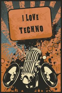 I love Techno Notebook