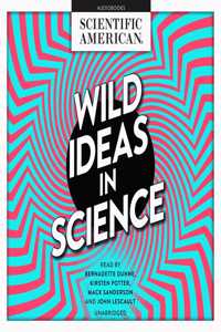 Wild Ideas in Science