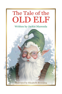 Tale of the Old Elf