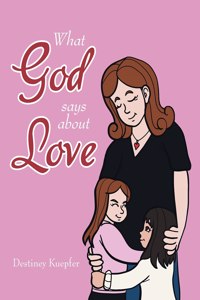 What God Says About Love