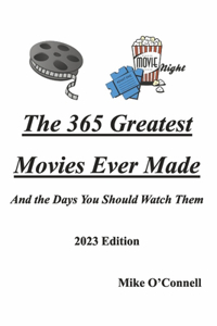 365 Greatest Movies Ever Made and the Days You Should Watch Them