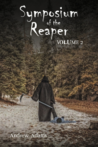 Symposium of the Reaper