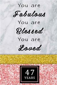 You Are Fabulous Blessed And Loved