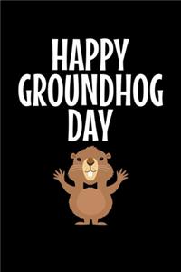 Happy Groundhog Day