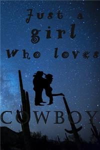 just a girl who loves COWBOY